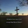 Highland Studio Singers - Grampy Sings Hymns Volume 1